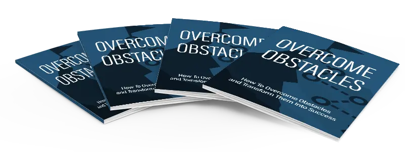 Overcome Obstacles